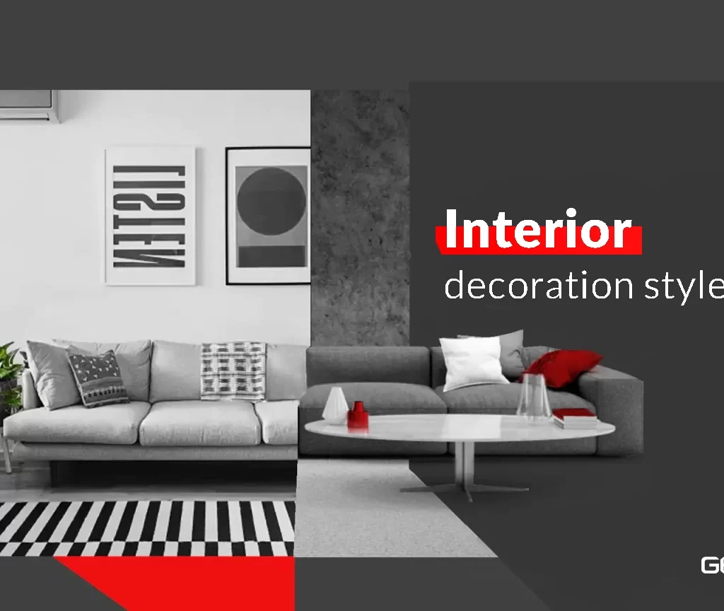Interior Decoration Styles
