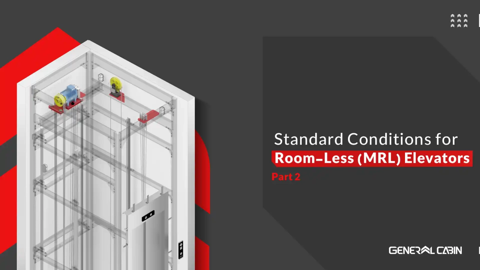 MRL Elevators | استاندارد آسانسورهای MRL